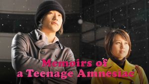 Memoirs of a Teenage Amnesiac's poster