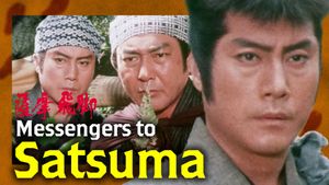 Messengers to Satsuma's poster