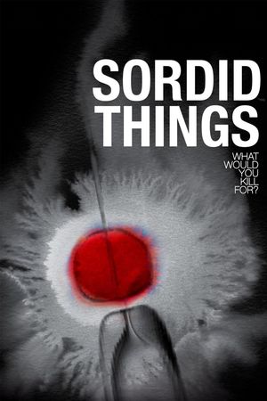 Sordid Things's poster