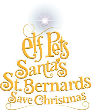 Elf Pets: Santa's St. Bernards Save Christmas's poster