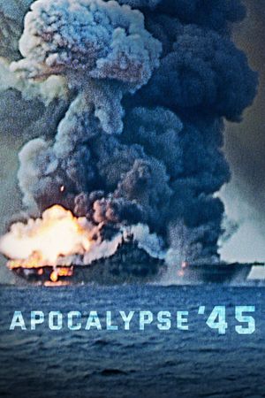 Apocalypse '45's poster