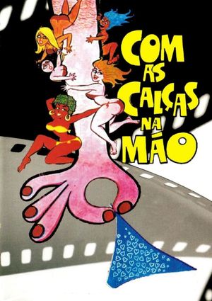 Com as Calças na Mão's poster