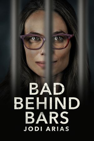 Bad Behind Bars: Jodi Arias's poster