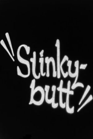 Stinky-Butt's poster