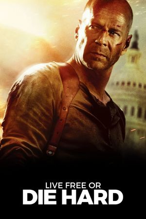 Live Free or Die Hard's poster
