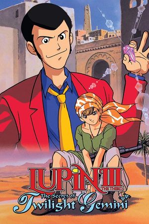 Lupin the Third: The Secret of Twilight Gemini's poster
