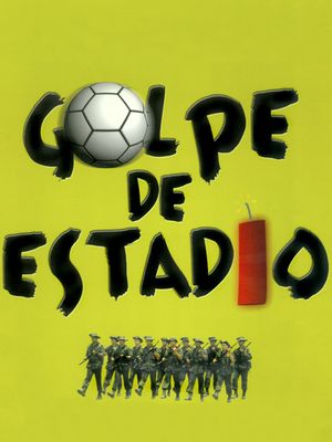 Golpe de estadio's poster