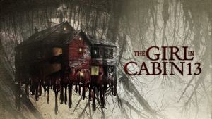 The Girl in Cabin 13: A Psychological Horror's poster