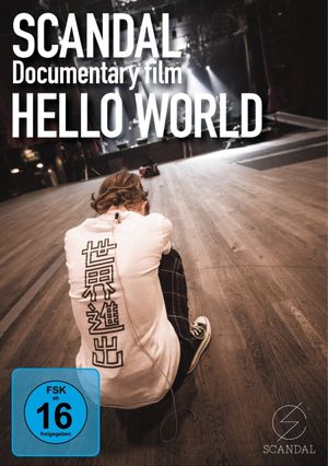 SCANDAL Documentary film HELLO WORLD's poster
