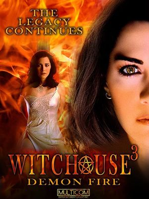 Witchouse III: Demon Fire's poster