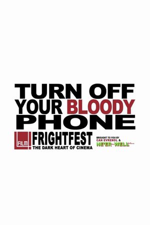 Turn Off Your Bloody Phone: An American Werewolf in London's poster