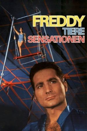 Freddy, Tiere, Sensationen's poster