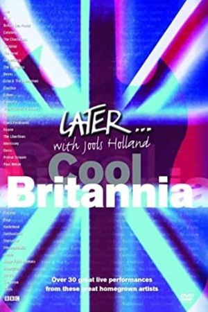 Later... with Jools Holland: Cool Britannia's poster