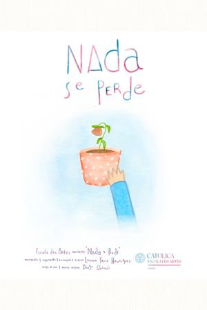 Nada se Perde's poster image