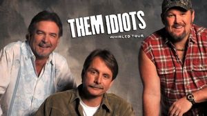 Them Idiots: Whirled Tour's poster