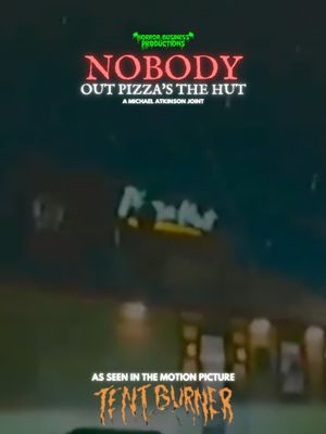 Nobody Out Pizza's The Hut's poster