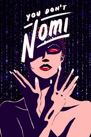 You Don't Nomi's poster