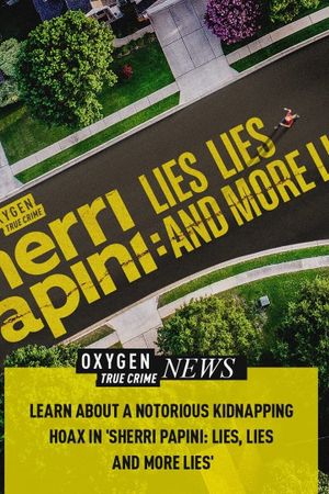 Sherri Papini: Lies, Lies, and More Lies's poster