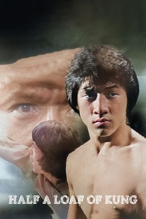 Half a Loaf of Kung Fu's poster