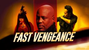 Fast Vengeance's poster