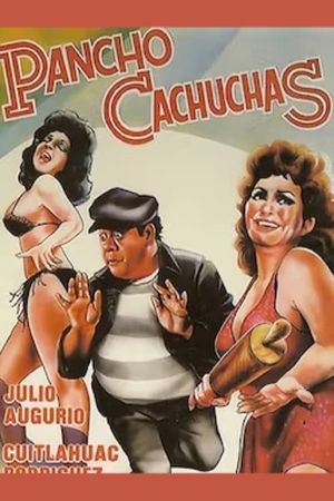 Pancho cachuchas's poster