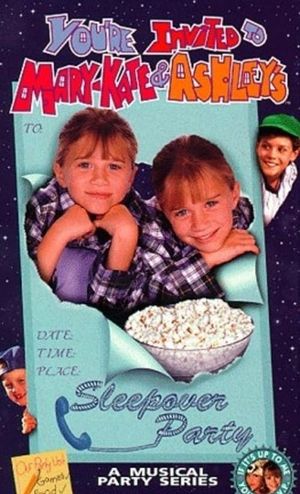 You're Invited to Mary-Kate & Ashley's Sleepover Party's poster