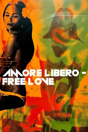 Amore libero - Free Love's poster