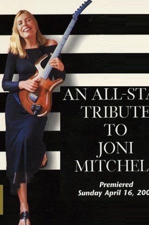 An All-Star Tribute to Joni Mitchell's poster