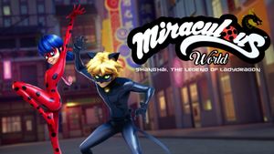 Miraculous World: Shanghai – The Legend of Ladydragon's poster