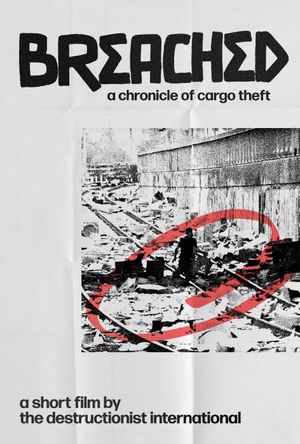 Breached: A chronicle of cargo theft's poster