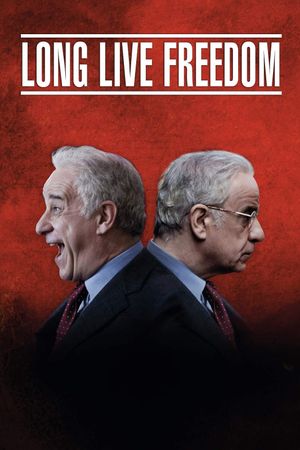 Long Live Freedom's poster