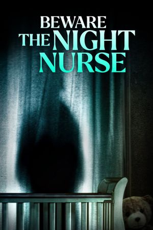 Beware the Night Nurse's poster