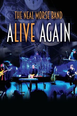 The Neal Morse Band: Alive Again's poster