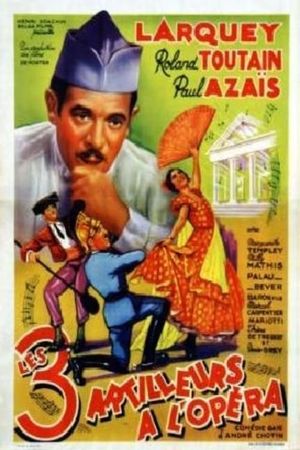 Trois artilleurs à l'opéra's poster