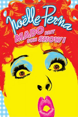 Mado fait son show's poster