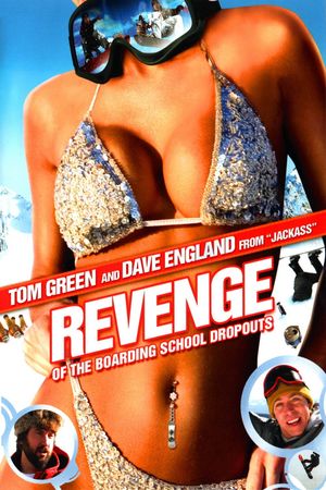 Revenge of the Boarding School Dropouts's poster