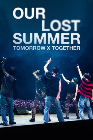 Tomorrow X Together: Our Lost Summer's poster