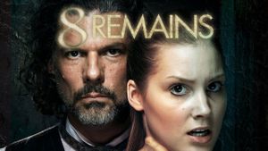 8 Remains's poster