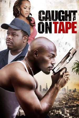Caught on Tape's poster