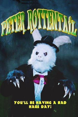 Peter Rottentail's poster image