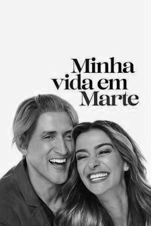 Minha Vida em Marte's poster