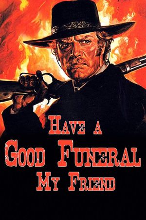 Have a Good Funeral, My Friend... Sartana Will Pay's poster