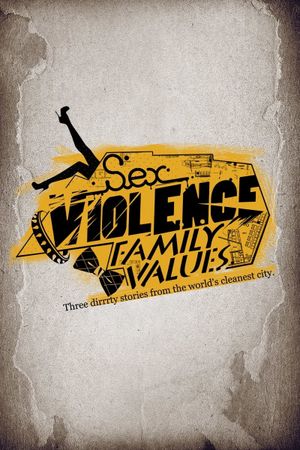 Sex.Violence.FamilyValues.'s poster