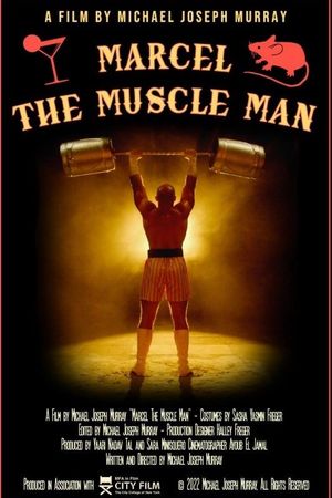 Marcel the Muscle Man's poster