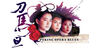Peking Opera Blues's poster