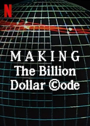 Making The Billion Dollar Code's poster