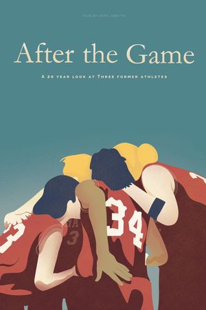 After the Game: A 20 Year Look at Three Former Athletes's poster