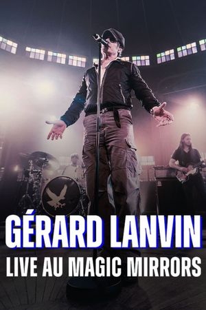 Gérard Lanvin Live au Magic Mirrors's poster