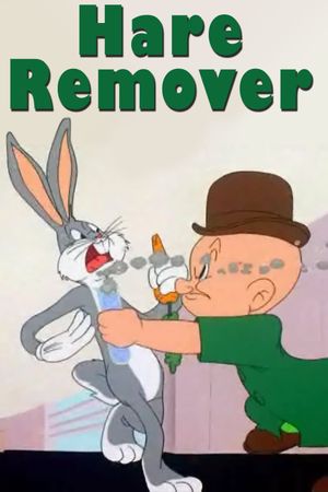 Hare Remover's poster