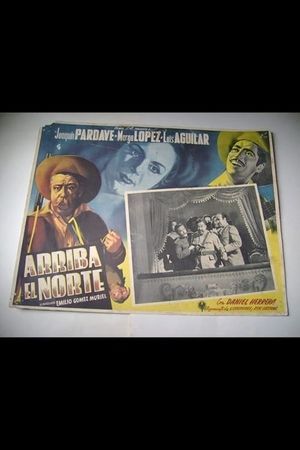 Arriba el norte's poster